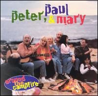 Peter, Paul and Mary - Around The Campfire (2CD Set)  Disc 2